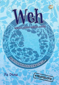 Image of WEH Sebuah Pulau, Sebuah Cerita